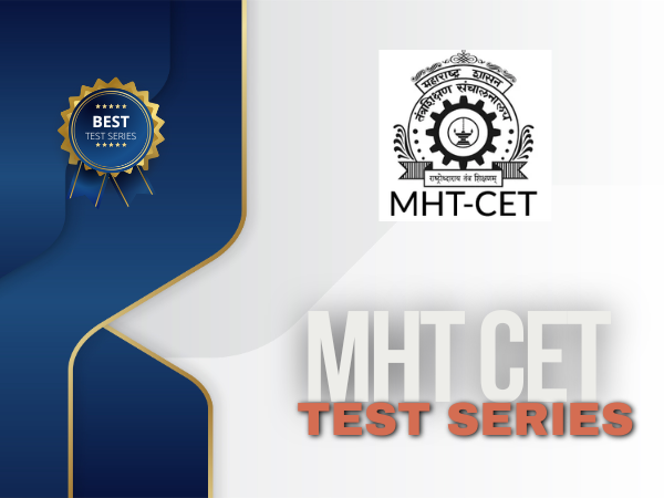 MHT CET TEST SERIES - 2025